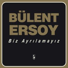 Bülent Ersoy Biz Ayrılamayız LP