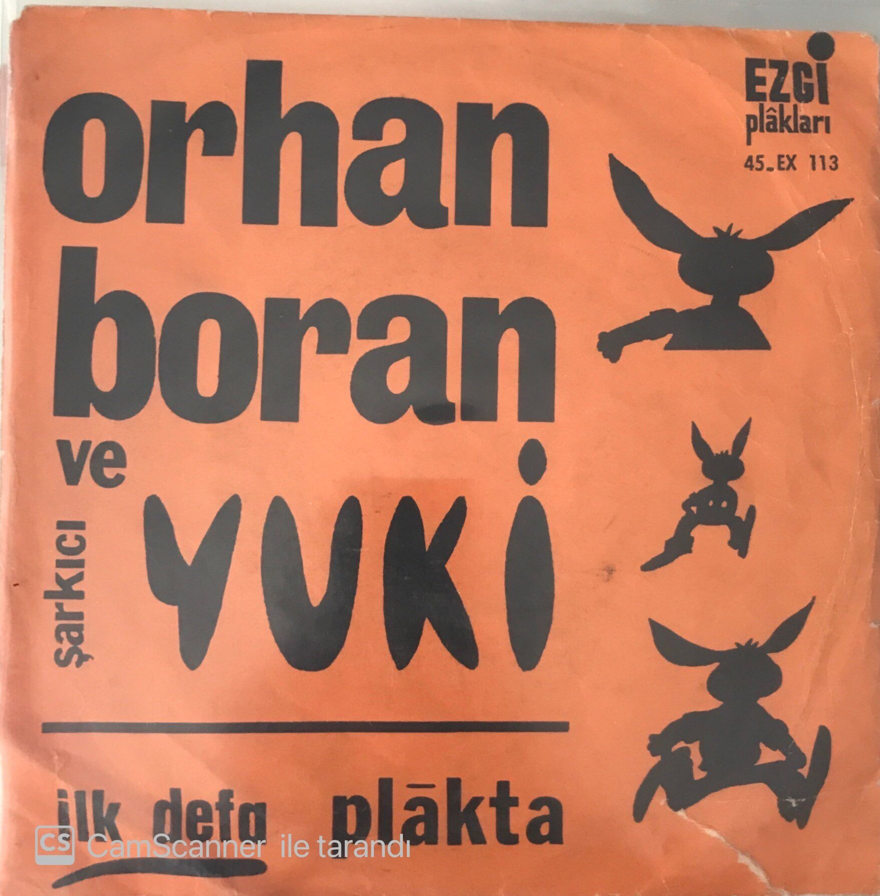 Orhan Bora ve Yuki Başımın Derdi Yuki 45lik