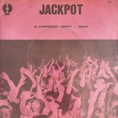 Jackpot - Is Everybody Happy 45lik