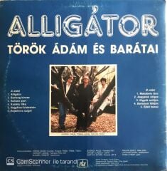 Alligator - Török Adam Es Baratai LP
