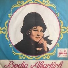 Bedia Akartürk Gel Bana Güle Güle 45lik