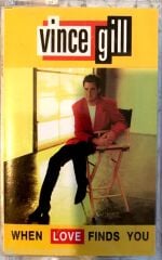 Vince Gill / When Love Finds You KASET