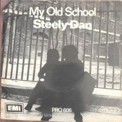 Steely Dan My Old School 45lik