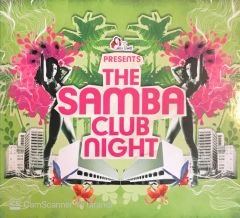 The Samba Club Night -Compiled By Dj Ralph  2CD