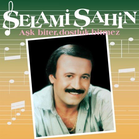 Selami Şahin Aşk Biter Dostluk Bitmez LP