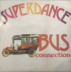 Bus Connection / Superdance LP