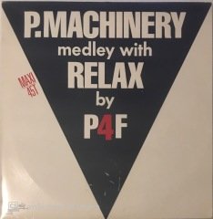 P.Machinery Medley With Relac By P4F MAXI
