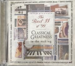 The Best 11 Of '99 - Classical Greatness In The Making CD