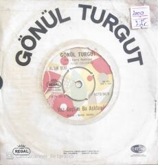 Gönül Turgut - Hatıralar Geçer/Vaz Geçtim Bu Aşktan - 45'lik