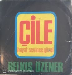 Belkıs Özener Çile 45lik