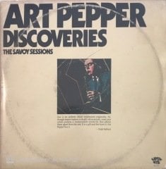 Art Pepper Discoveries The Savoy Sessions Double LP