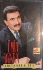 Ümit Besen - Bir Tanesin Sen KASET