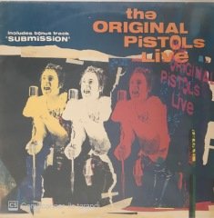 The Original Pistols Live LP