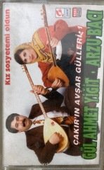 Gül Ahmet Yiğit Arzu Bacı Kız Sosyeti Mi Oldun KASET