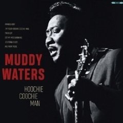 Muddy Waters Hoochie Coochie Man LP