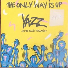 Yazz And The Plastic Population The Only Way Is Up 45lik