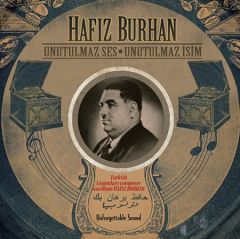 Hafız Burhan: Unutulmaz Ses Unutulmaz İsim LP