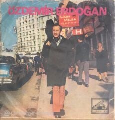 Özdemir Erdoğan - Unutamam O Günleri/Seni Seni Seni - 45'lik