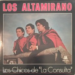 Los Altamirano Los Chicos De ''La Consulta'' LP