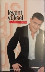 Levent Yüksel - Uslanmadım KASET