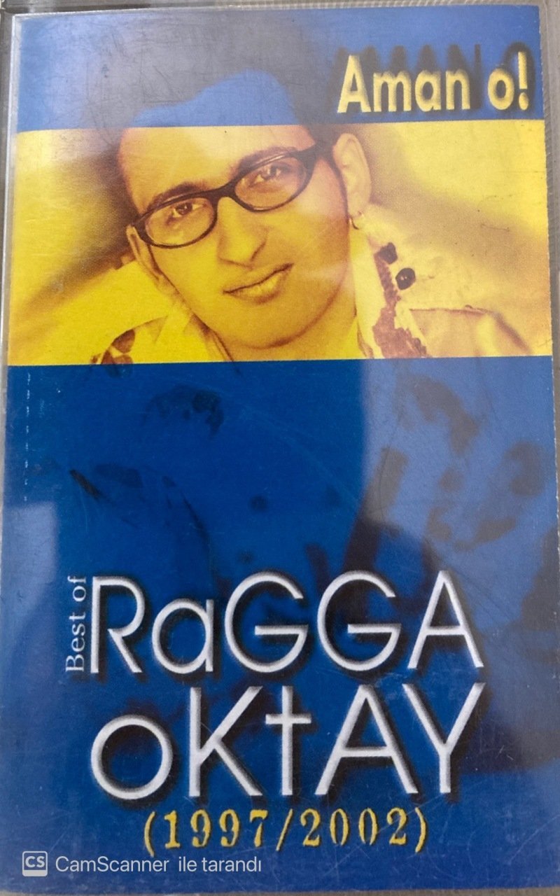 Ragga Oktay Aman O KASET