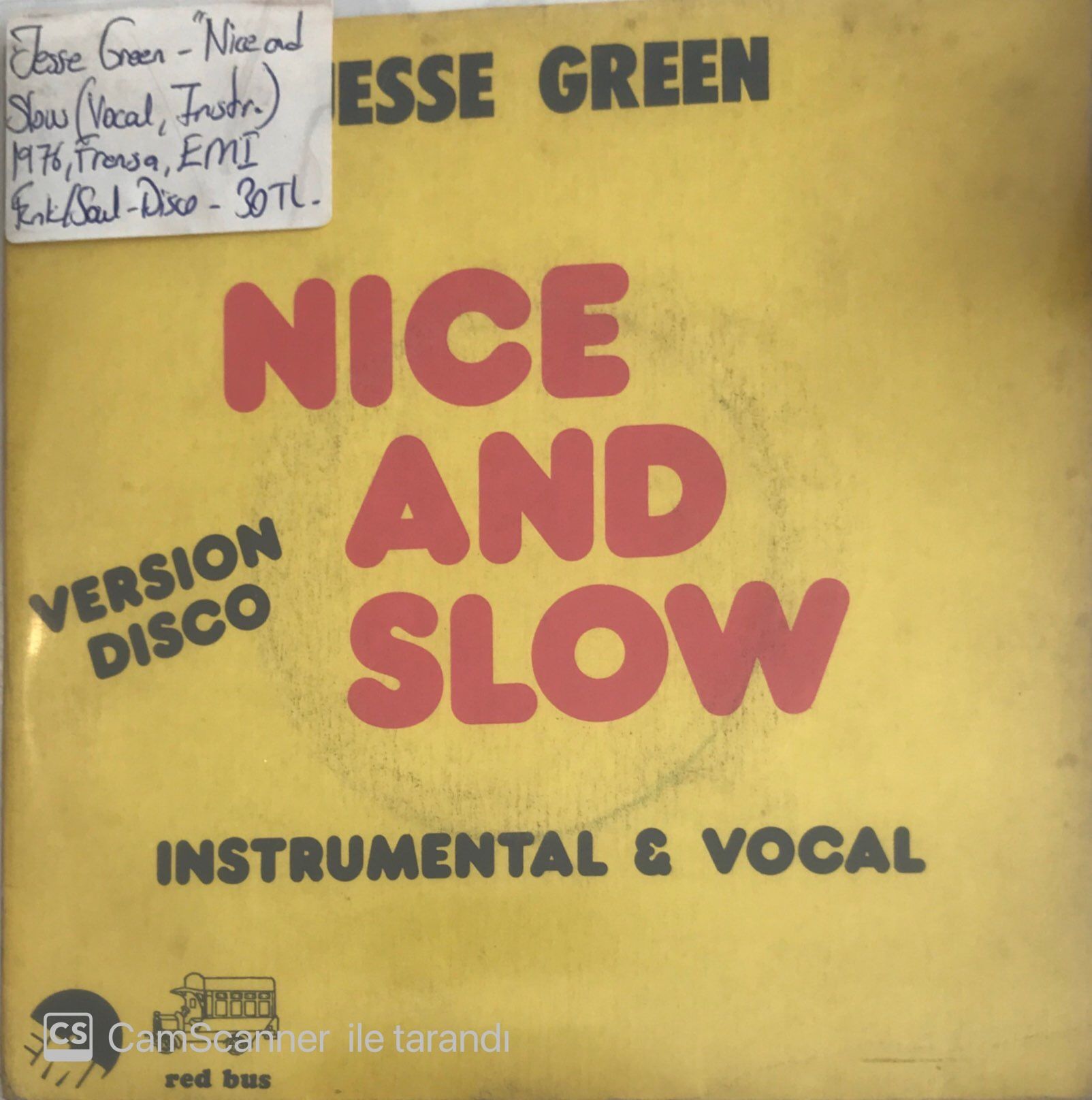 Jesse Green Nice And Slow 45lik