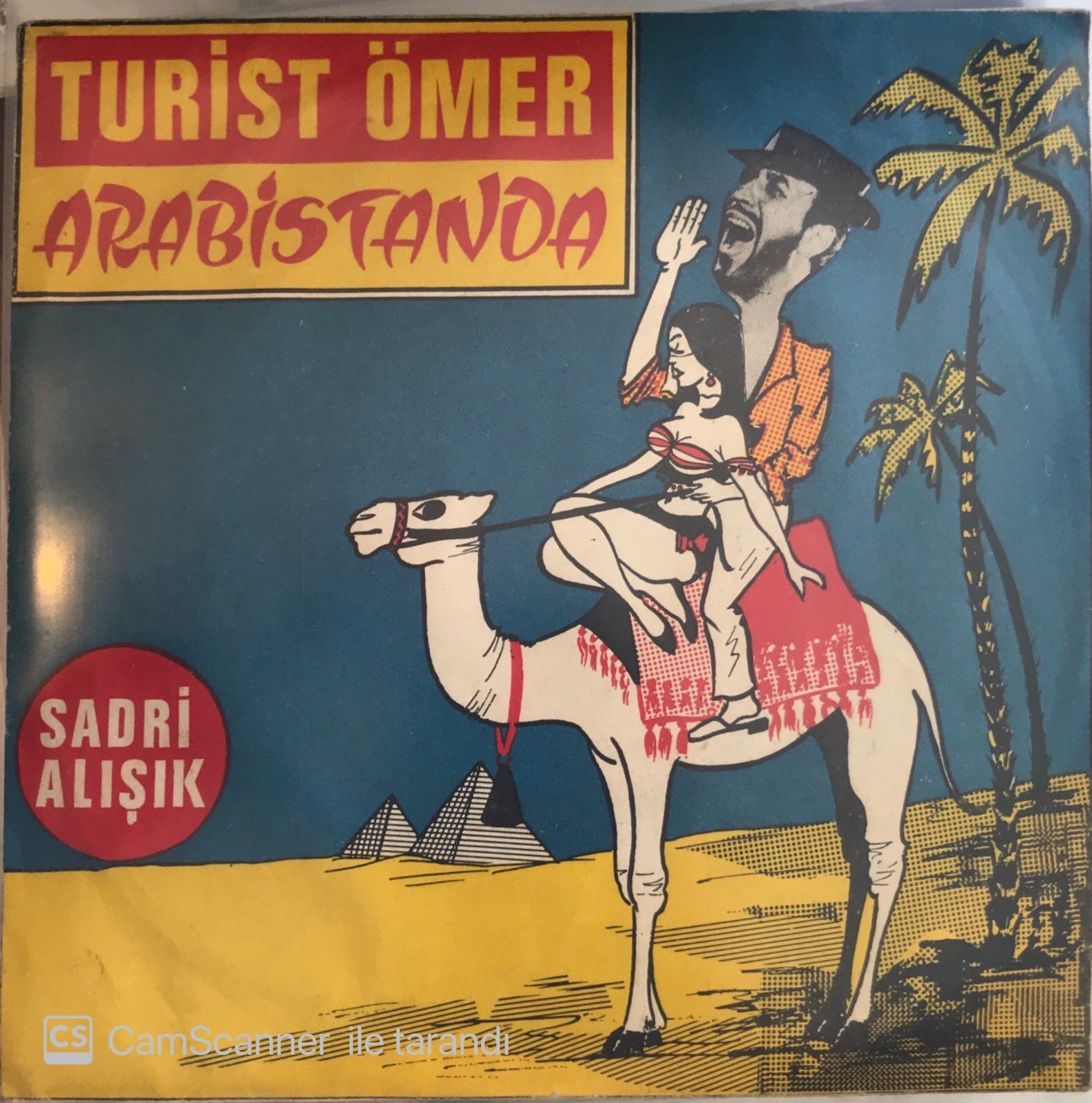 Sadri Alışık - Turist Ömer Arabistanda 45lik