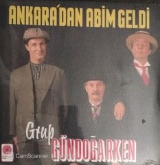Grup Gündoğarken Ankara'dan Abim Geldi LP