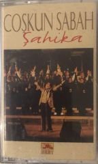 Coşkun Sabah Şahika KASET