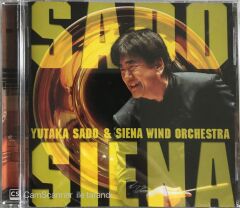 Yutaka Sado & Siena Wind Orchestra CD