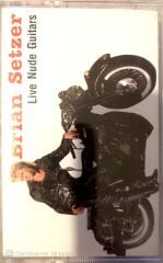 Brian Setzer / Live Nude Guitars KASET