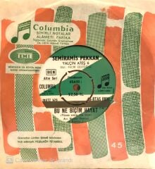 Semiramis Pekkan Bu Ne Biçim Hayat 45lik