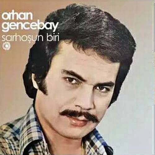 Orhan Gencebay - Sarhoşun Biri - LP