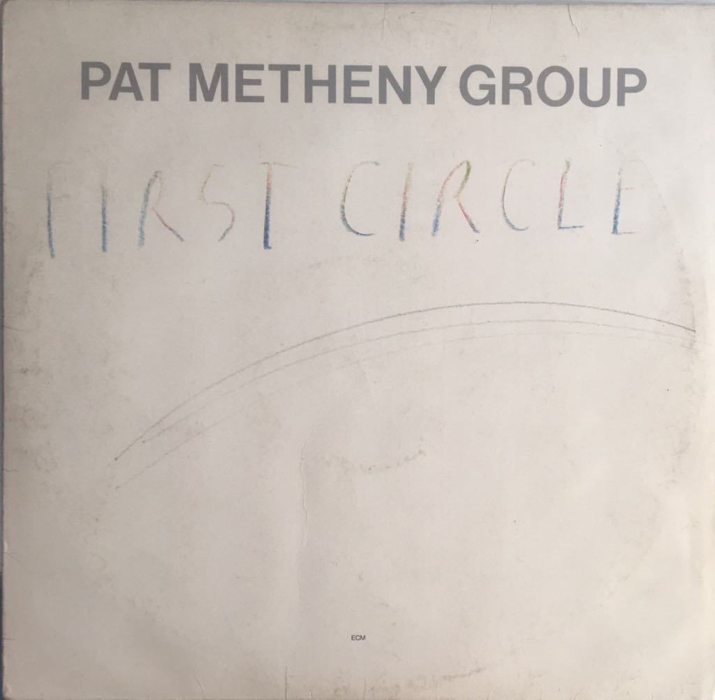 Pat Metheny Group First Circle LP