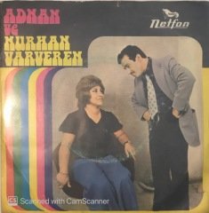 Adnan ve Nurhan Varveren Ablan Sandım Baldız Seni 45lik