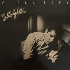 Glenn Frey The Allnight LP