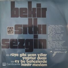 Bekir Sıtkı Sezgin Rüya Gibi Uçan Yıllar 45lik