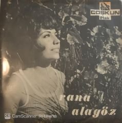 Rana Alagöz Her Şey Bitmedi Bitemez 45lik
