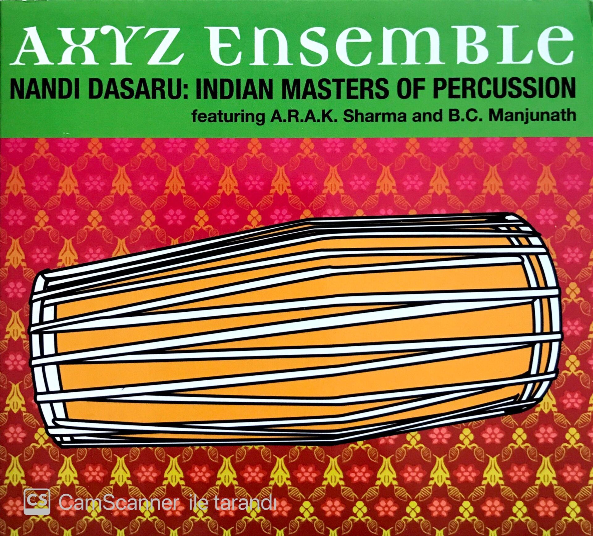 Axyz Ensemble / Nandi Dasaru: Indian Masters Of Percussion CD