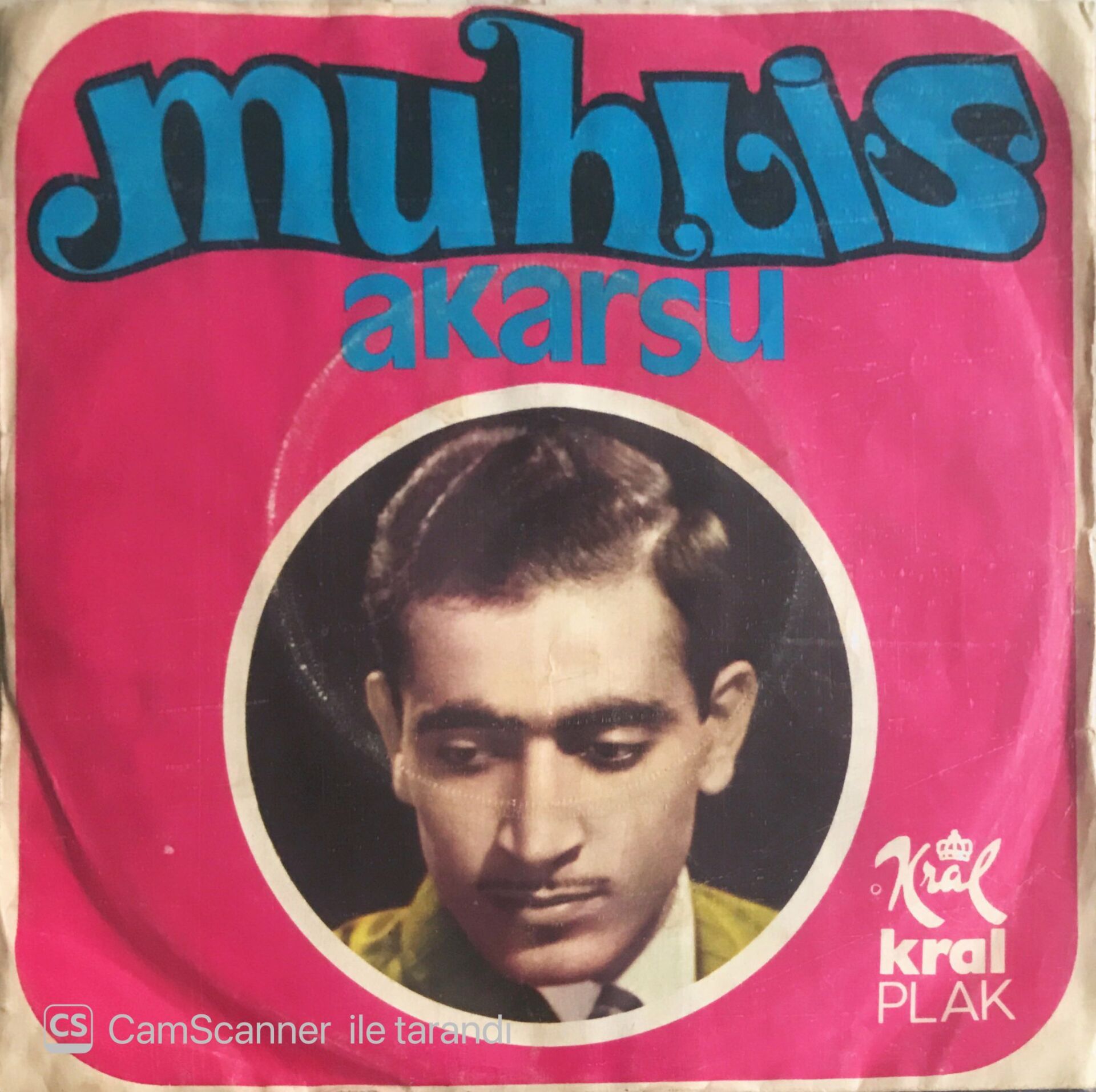 Muhlis Akarsu - Bu Yarayı Dosttan Aldım/Akıl Ermez Şu Feleğin İşine - 45'lik