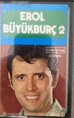 Erol Büyükburç 2 KASET