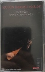 Erkan Oğur Gülün Kokusu Vardı KASET