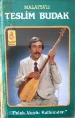 Malatya'lı Teslim Budak KASET