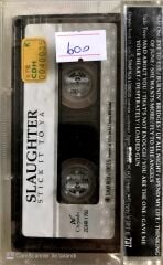 Slaughter / Stick It To Ya KASET