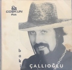 Baki Çallıoğlu İnsanlar Gülmeyi Unuttu 45lik