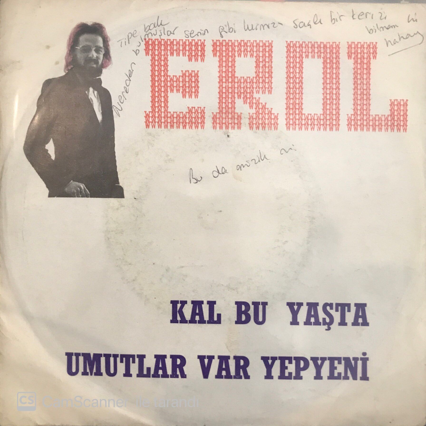 Erol Kal Bu Yaşta 45lik