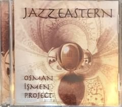 Osman İşmen Project  - Jazz Eastern CD