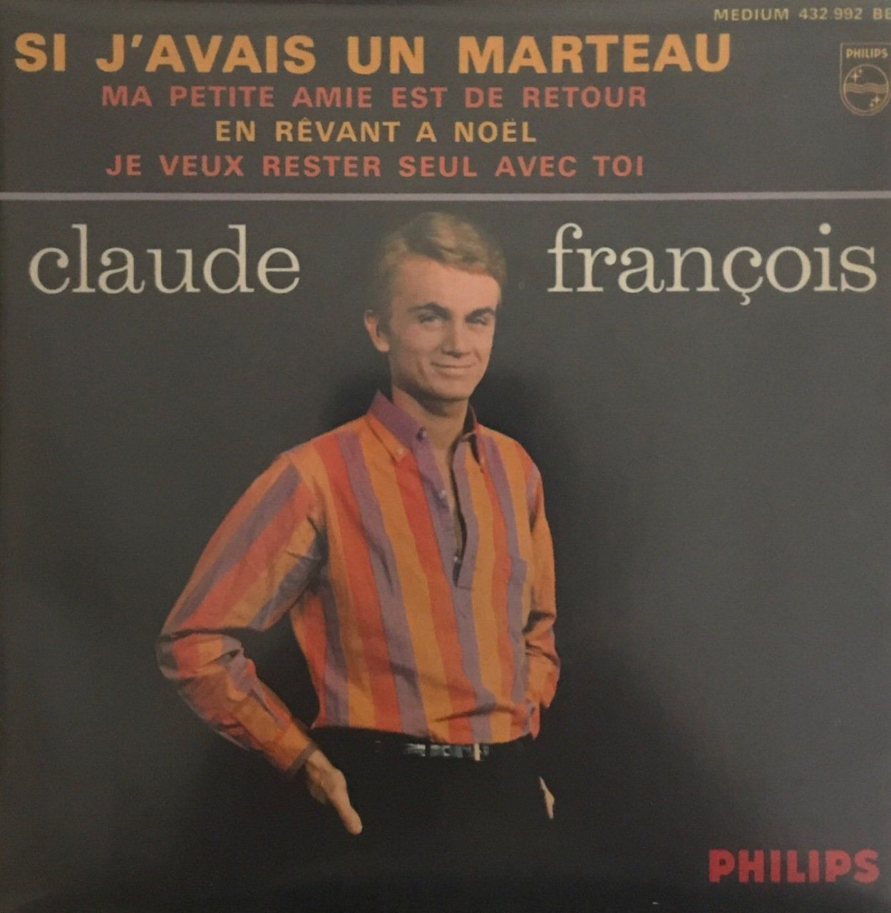 Claude François Si J'avais Un Marteau 45lik