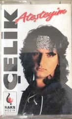 Çelik Ateşteyim KASET
