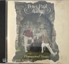 Peter, Paul & Mary Flowers And Stones CD